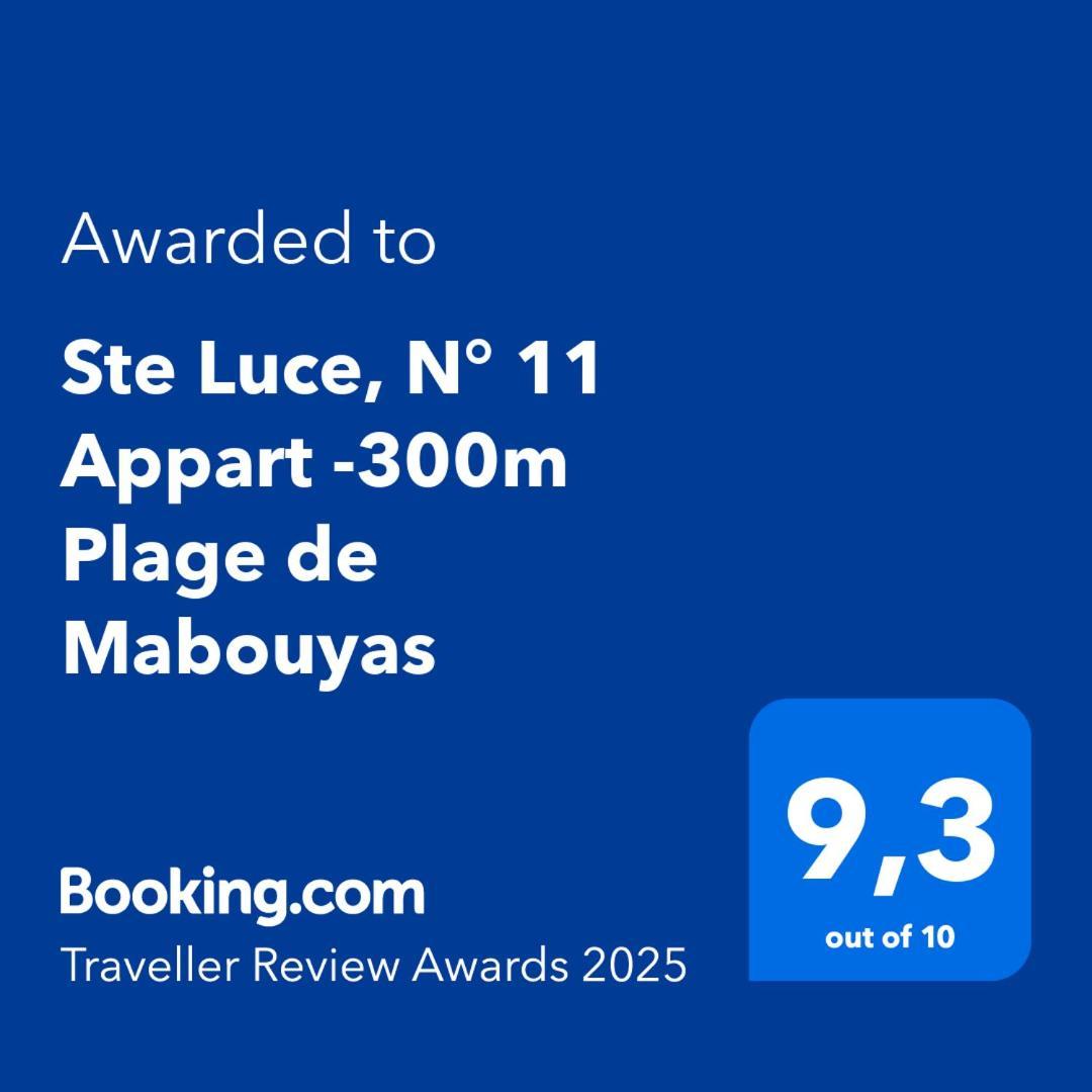 Ste Luce, N° 11 Appart -300M Plage De Mabouyas Corps de Garde 外观 照片