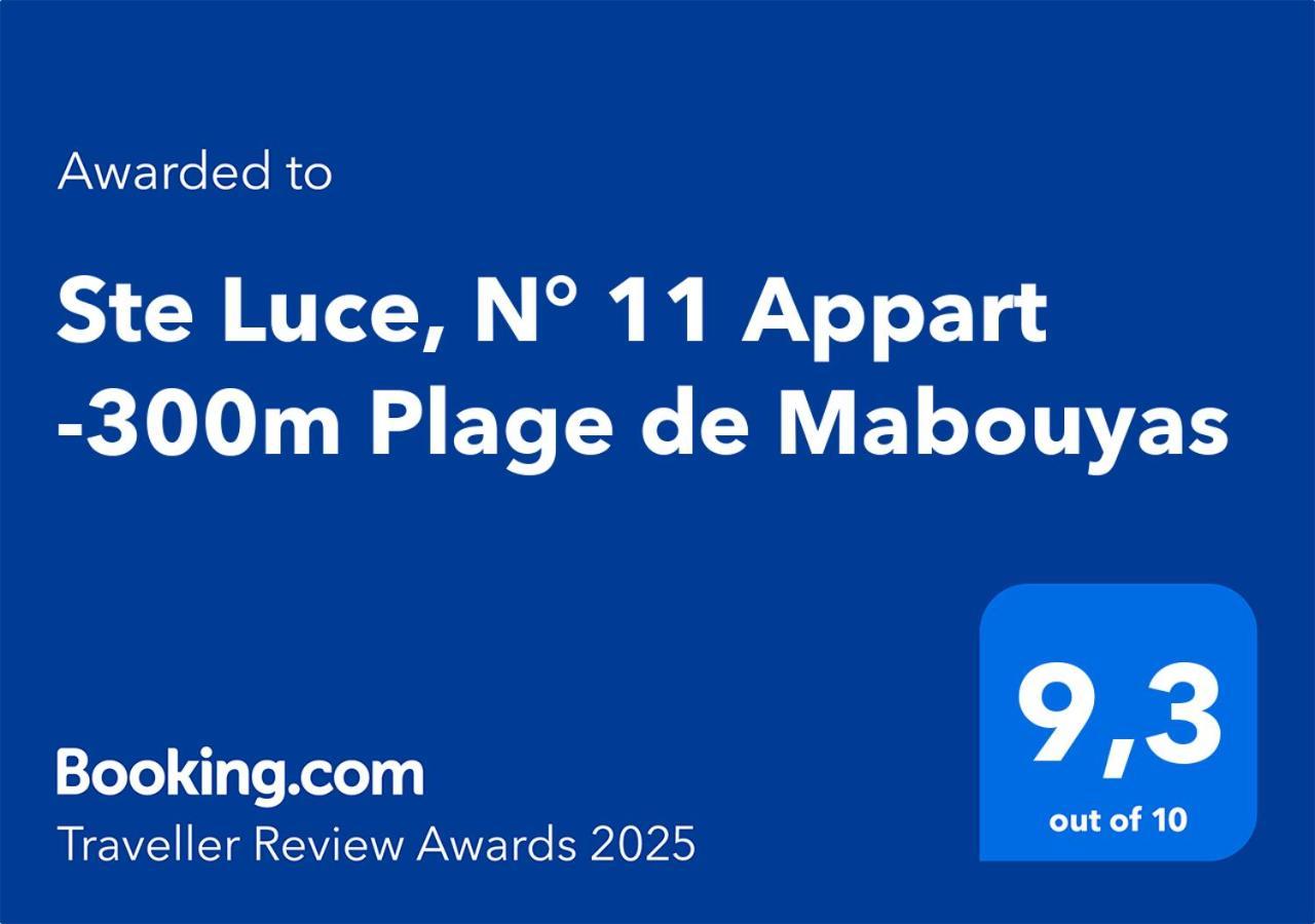 Ste Luce, N° 11 Appart -300M Plage De Mabouyas Corps de Garde 外观 照片